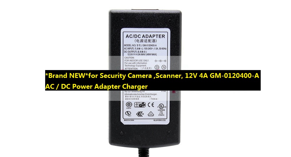 *Brand NEW*for Security Camera ,Scanner, 12V 4A GM-0120400-A AC / DC Power Adapter Charger